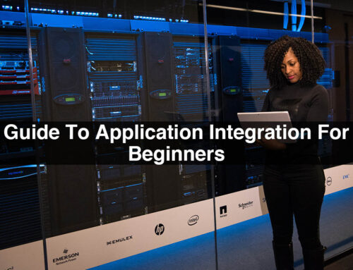 Guide To Application Integration For Beginners